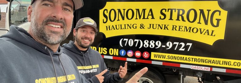 Sonoma Strong Hauling & Junk Removal